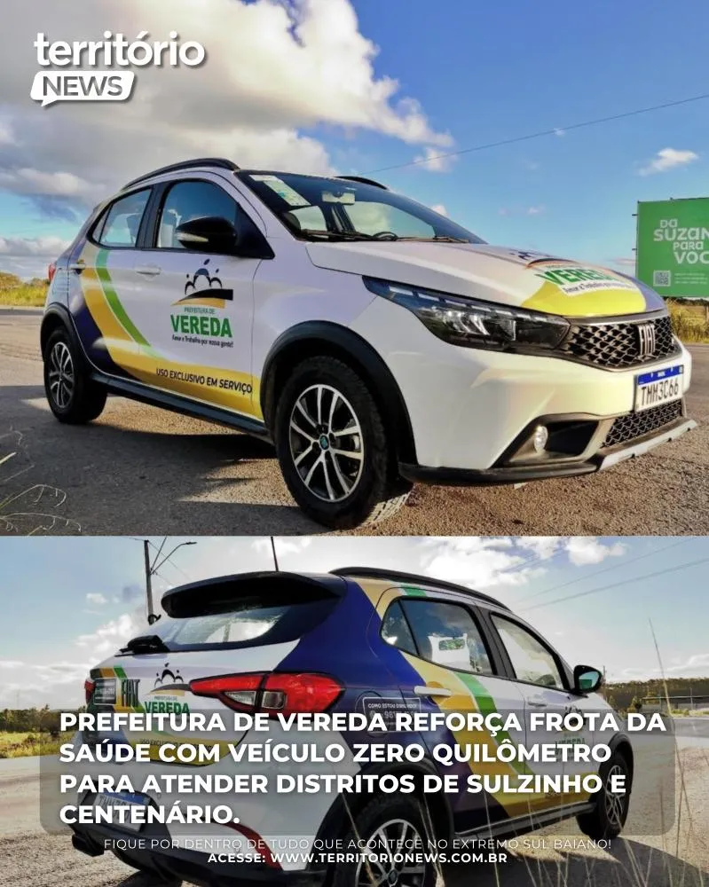 Prefeitura de Vereda reforça frota da saúde com veículo zero quilômetro para atender distritos de Sulzinho e Centenário 
